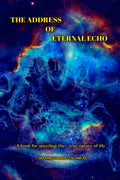 The Address of Eternal Echo