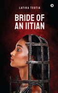 BRIDE OF AN IITIAN