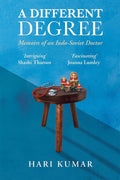 A Different Degree: Memoirs Of An IndoSoviet Doctor