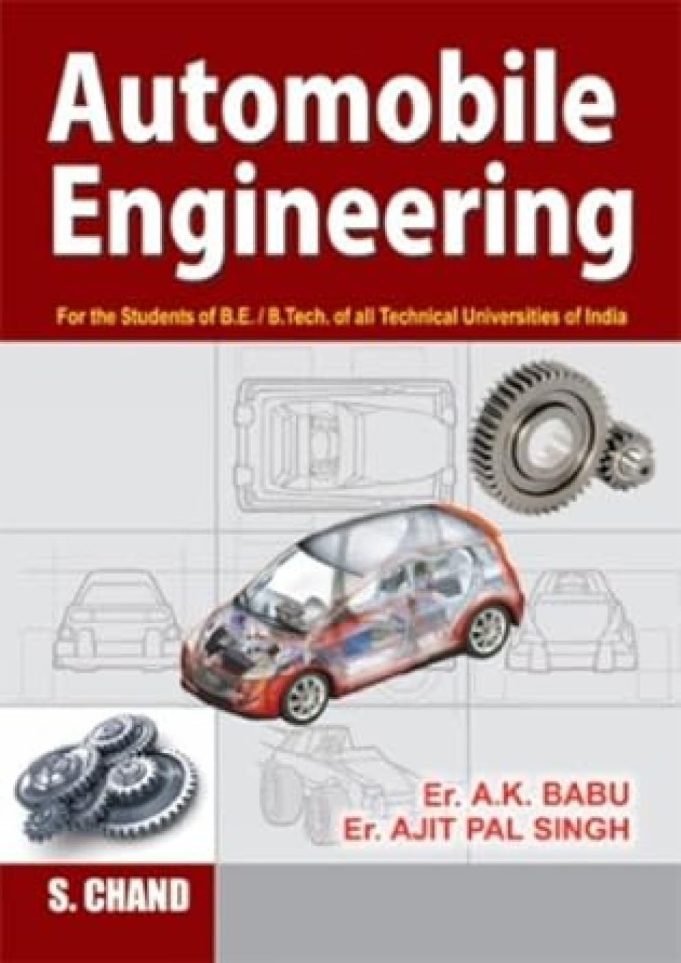 Automobile Engineering [Paperback] A K Babu and Ajit Pal Singh