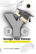 Design Your Career: From Passion to Profession