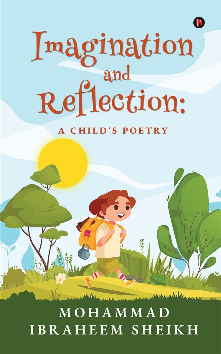 Imagination and Reflection: A childs poetry