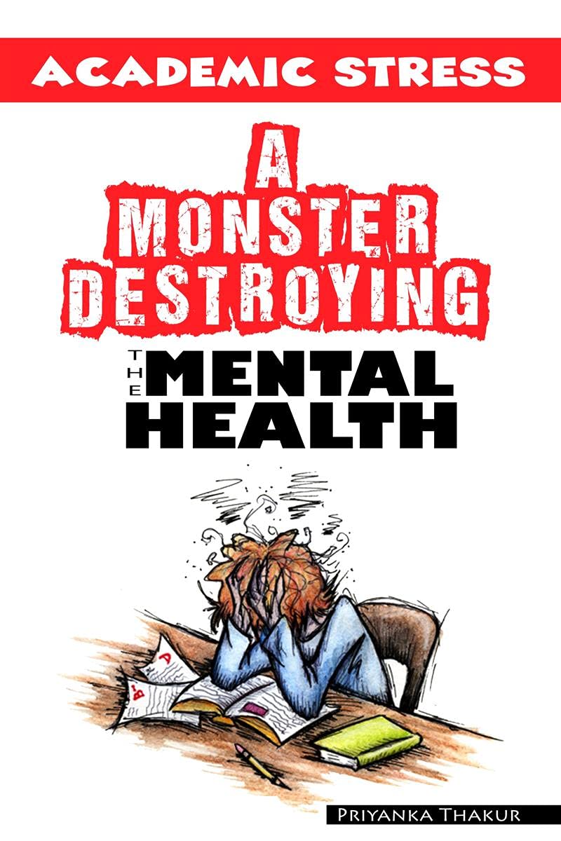 Academic Stress: A Monster Destroying The Mental Health