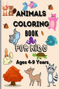 Animals Coloring Book for Kids ages 49 years : Amazing Coloring Pages for Kids ages 24 46 with Cute Animals like Bears, Deer,