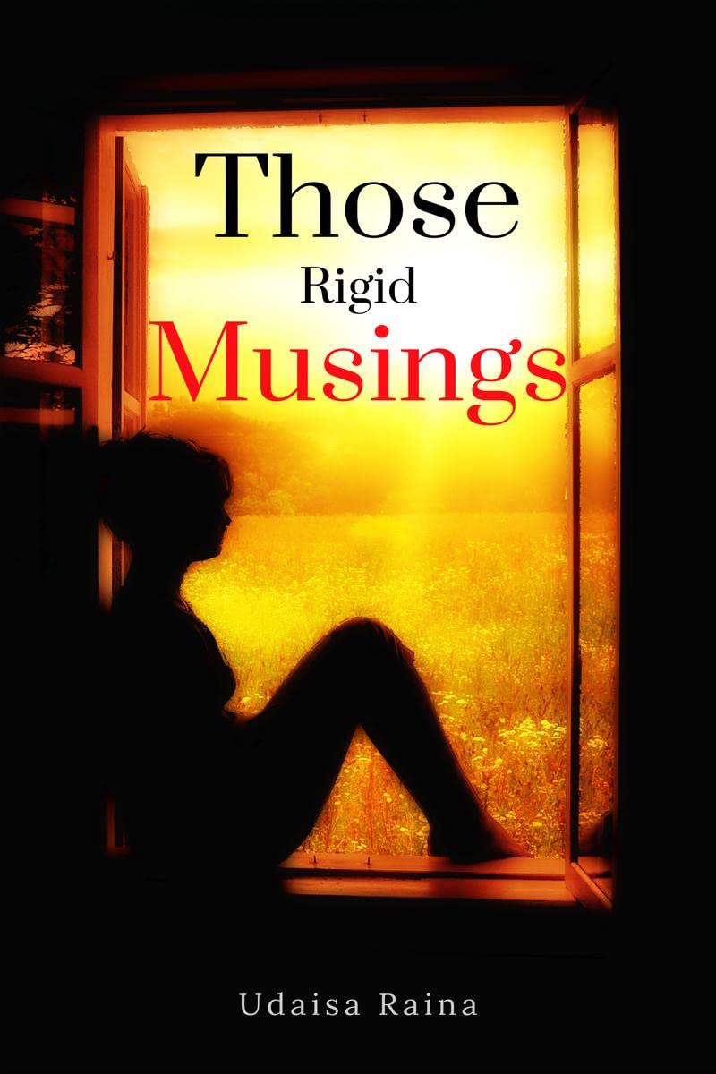 Those Rigid Musings
