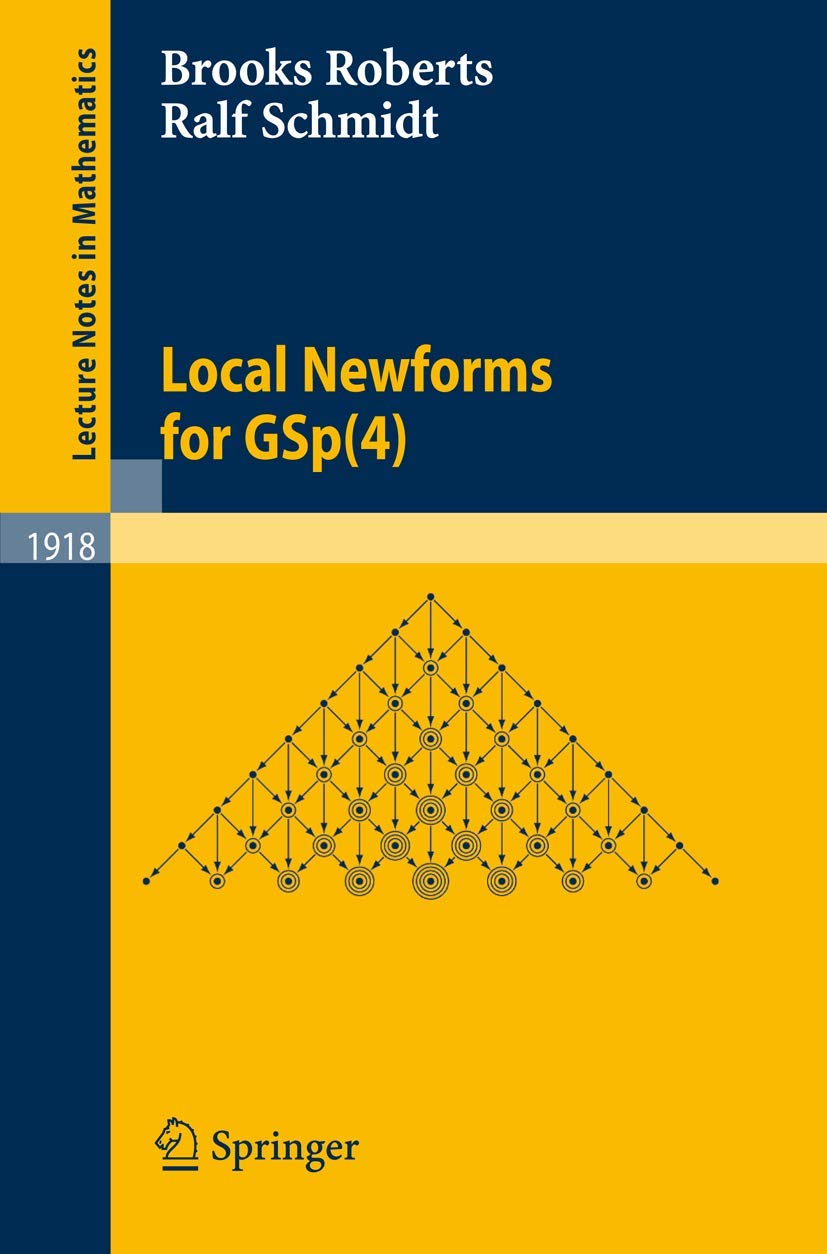 Local Newforms for GSp(4) (Lecture Notes in Mathematics, 1918)