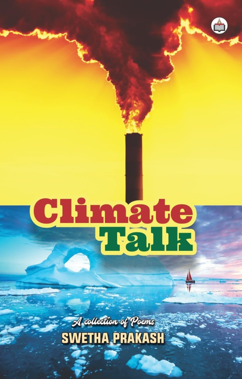 Climate Talk (A Collection of Poems)