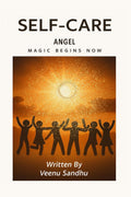 SelfCare Angel Magic Begins Now