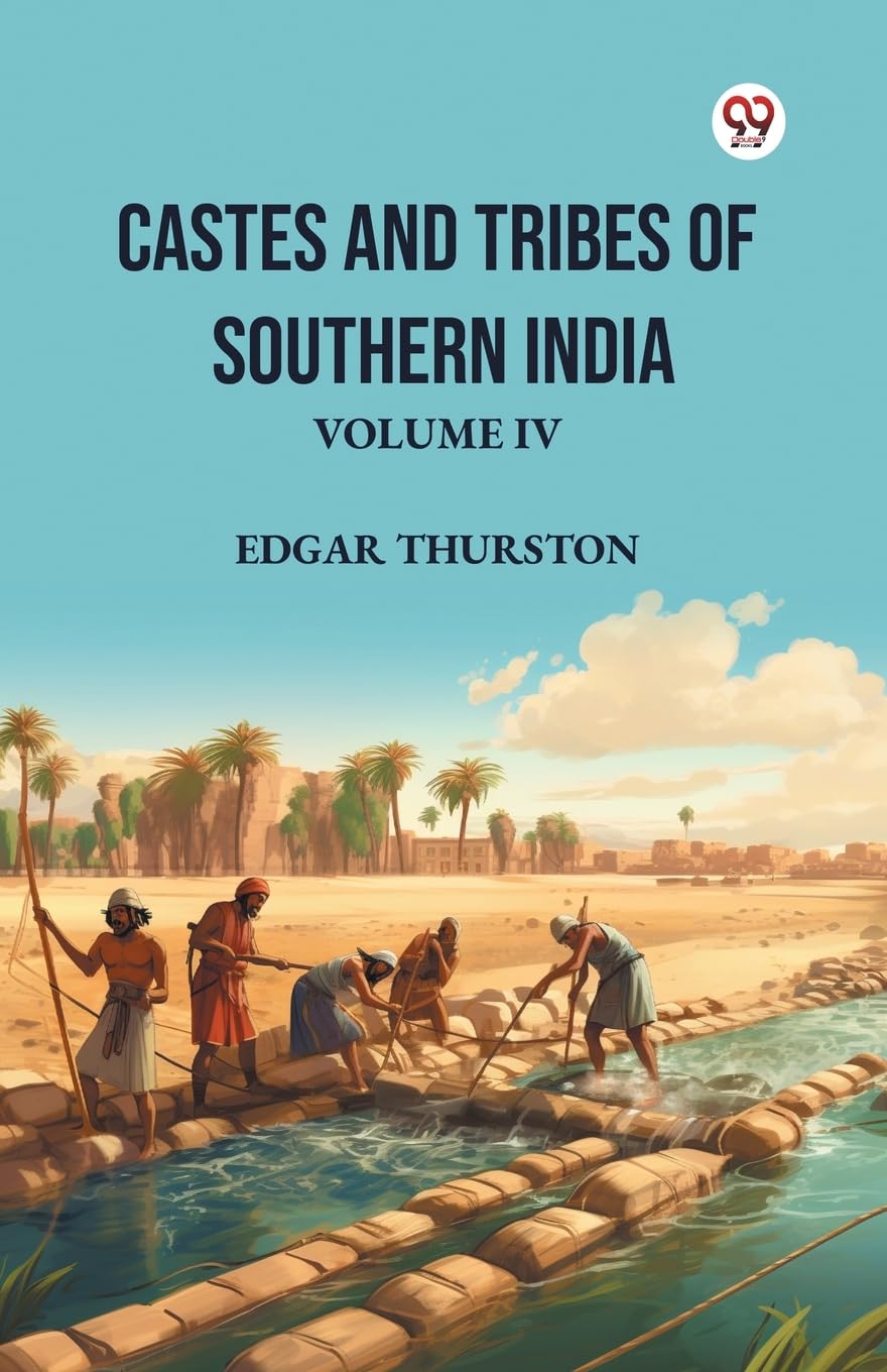 Castes And Tribes Of Southern India Volume Iv