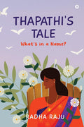 Thapathis Tale : Whats in a Name?