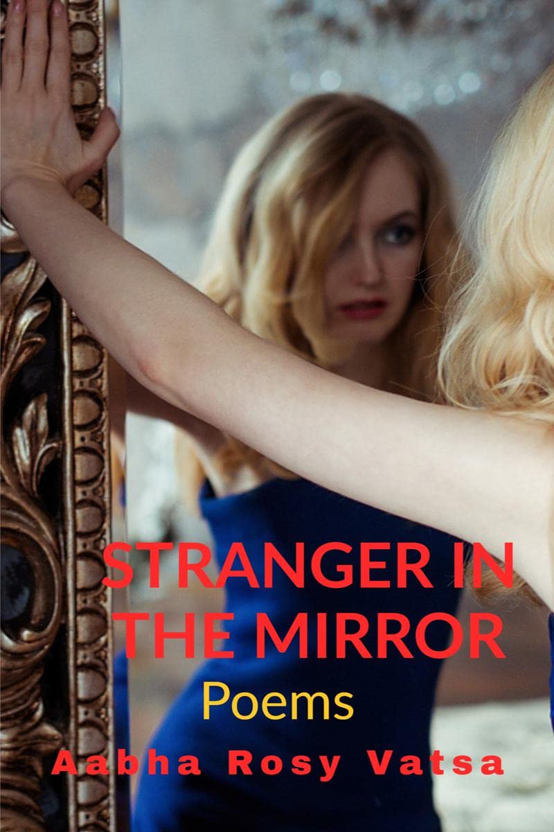 Stranger In The Mirror : Poems