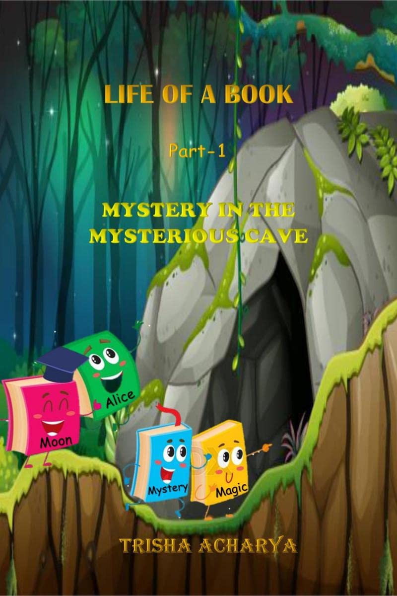 Life of a Book Part 1 Mystery in the mysterious cave