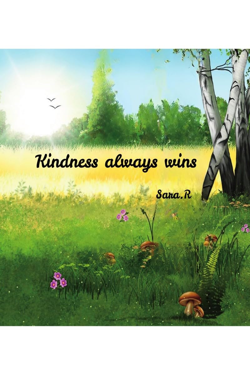 Kindness always wins