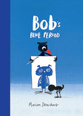 Bobs Blue Period (Bob the Artist)