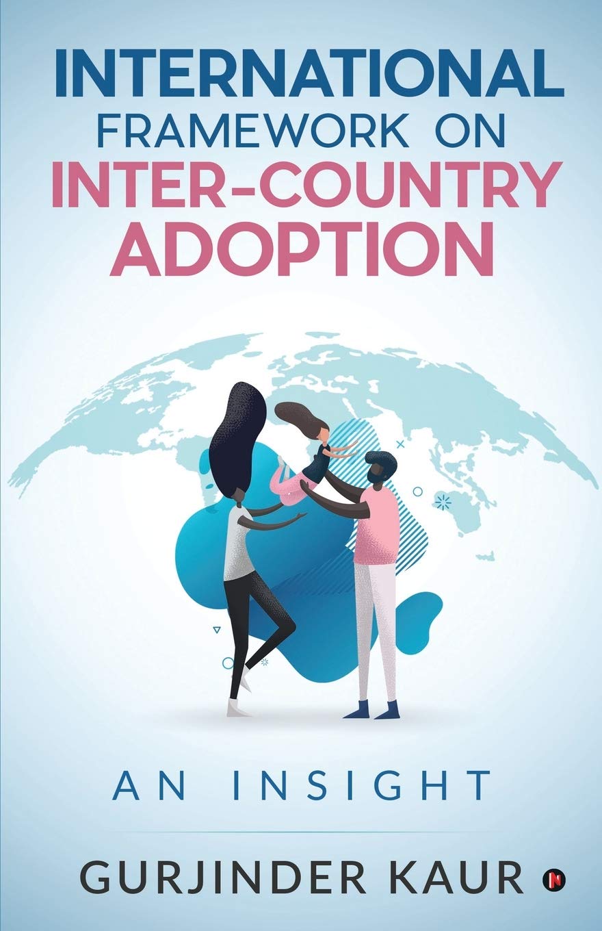 International Framework On InterCountry Adoption: An Insight
