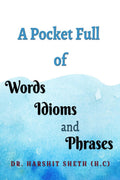 A Pocket Full Of Words, Idioms, and Phrases