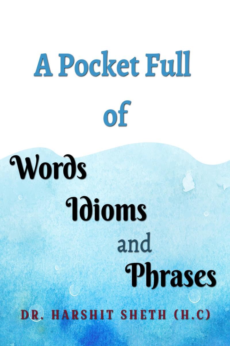 A Pocket Full Of Words, Idioms, and Phrases