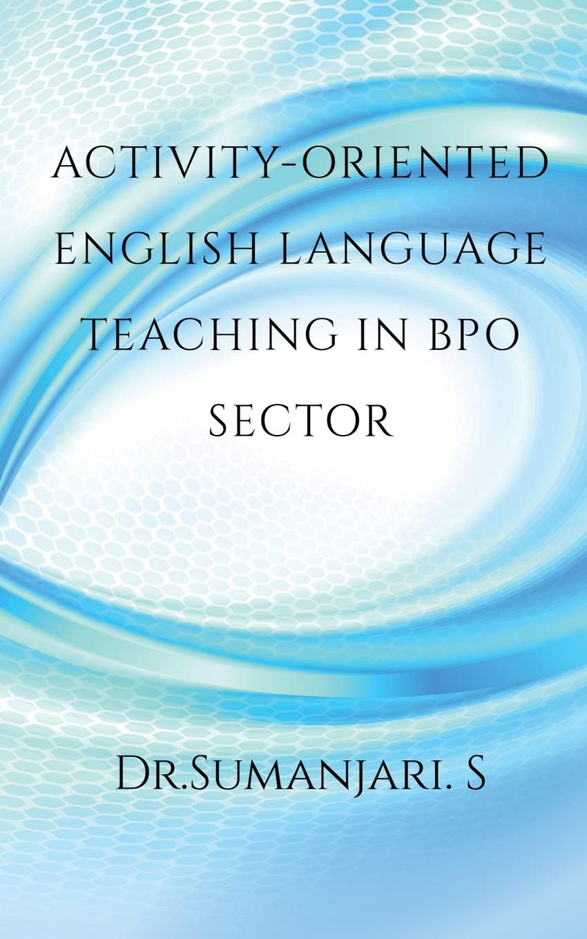 ActivityOriented English Language Teaching In Bpo Sector