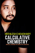 Calculative Chemistry : (Specially Designed For Competitive Aspirants )