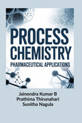 Process Chemistry: Pharmaceutical Applications