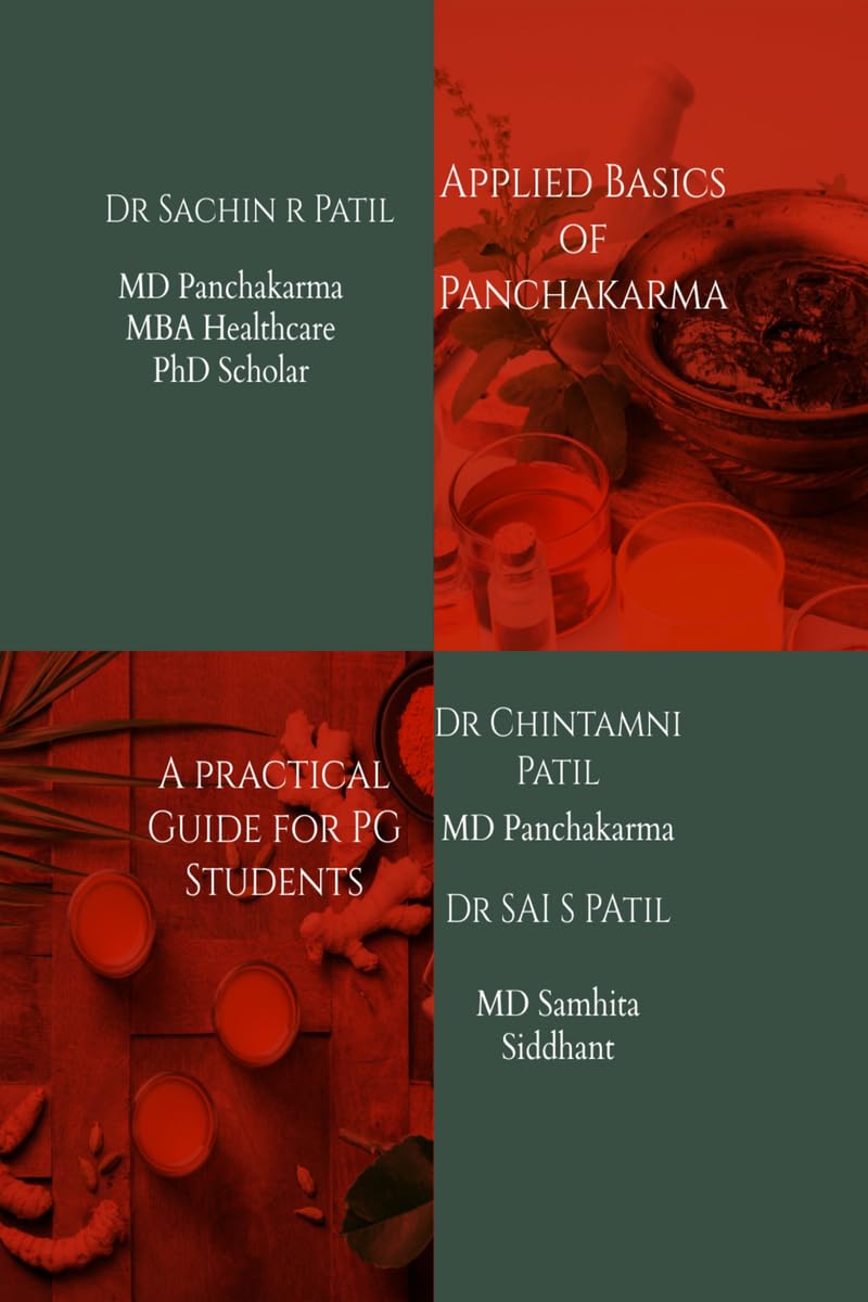 Applied Basics of Panchakarma: A Practical Guide for PG Students