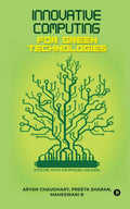 Innovative Computing For Green Technologies : Potential Paths for Improved Livelihood