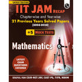 PW IIT JAM Recap 21 Years Mathematics PYQ Chapterwise & Yearwise Previous Year Solved Papers (20252005) with 5 Mock Tests l Lat