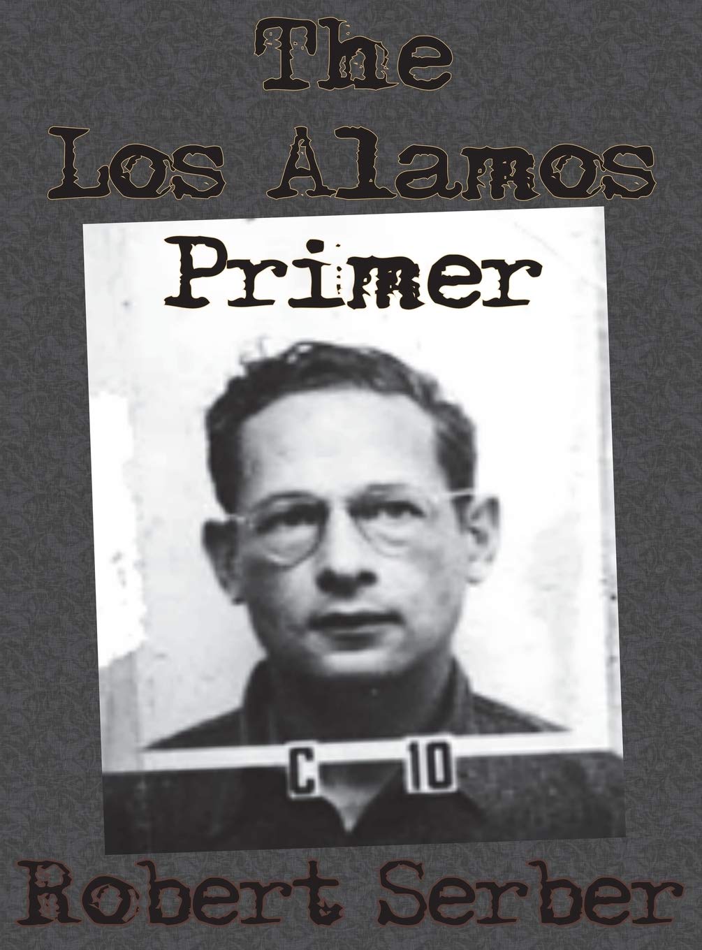 The Los Alamos Primer