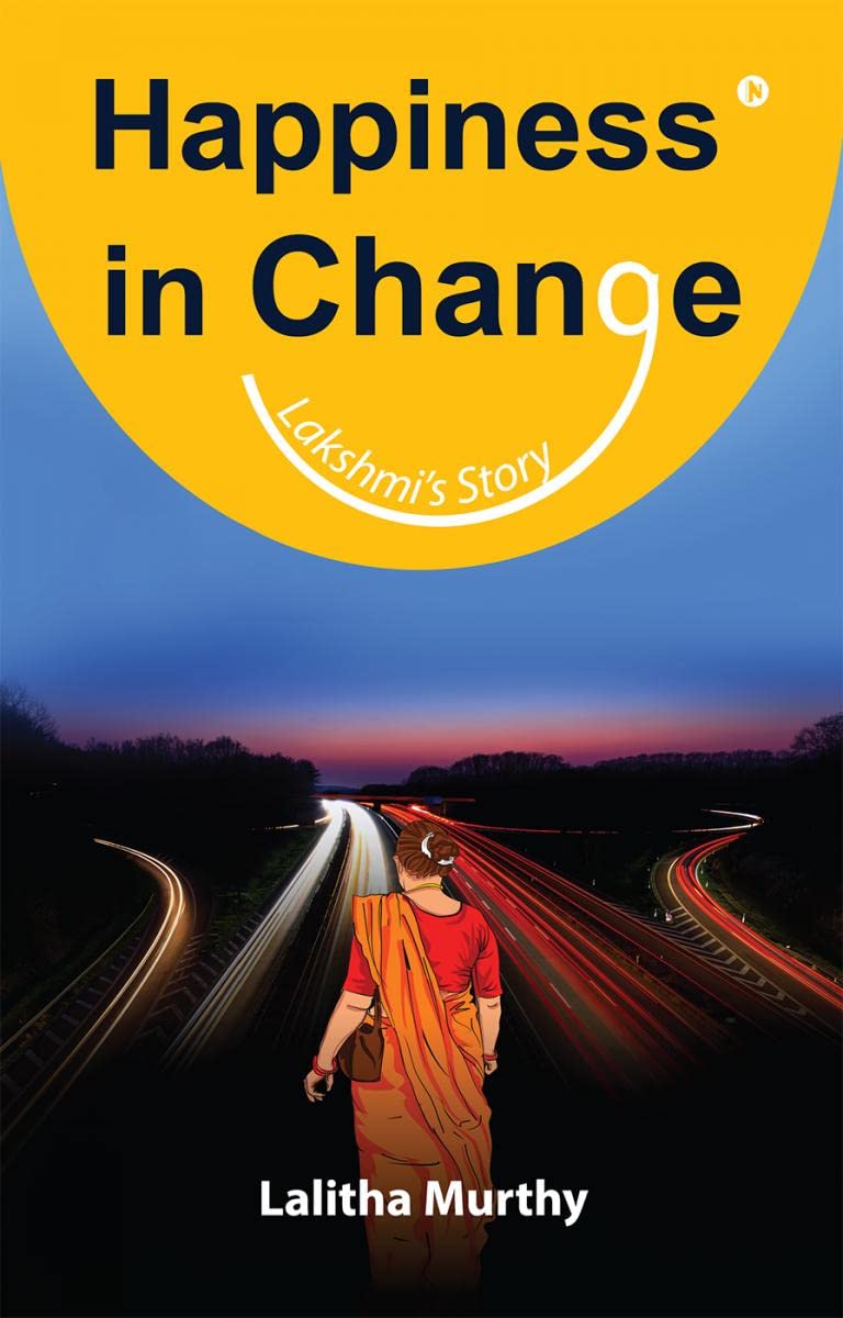 Happiness in Change : Lakshmis Story
