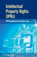 Intellectual Property Rights (Iprs): Trips Agreement And Indian Laws: Trips Agreement & Indian Laws