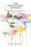 THE EMOTIONAL ODYSSEY : Learning to deal with Emotional Dilemmas