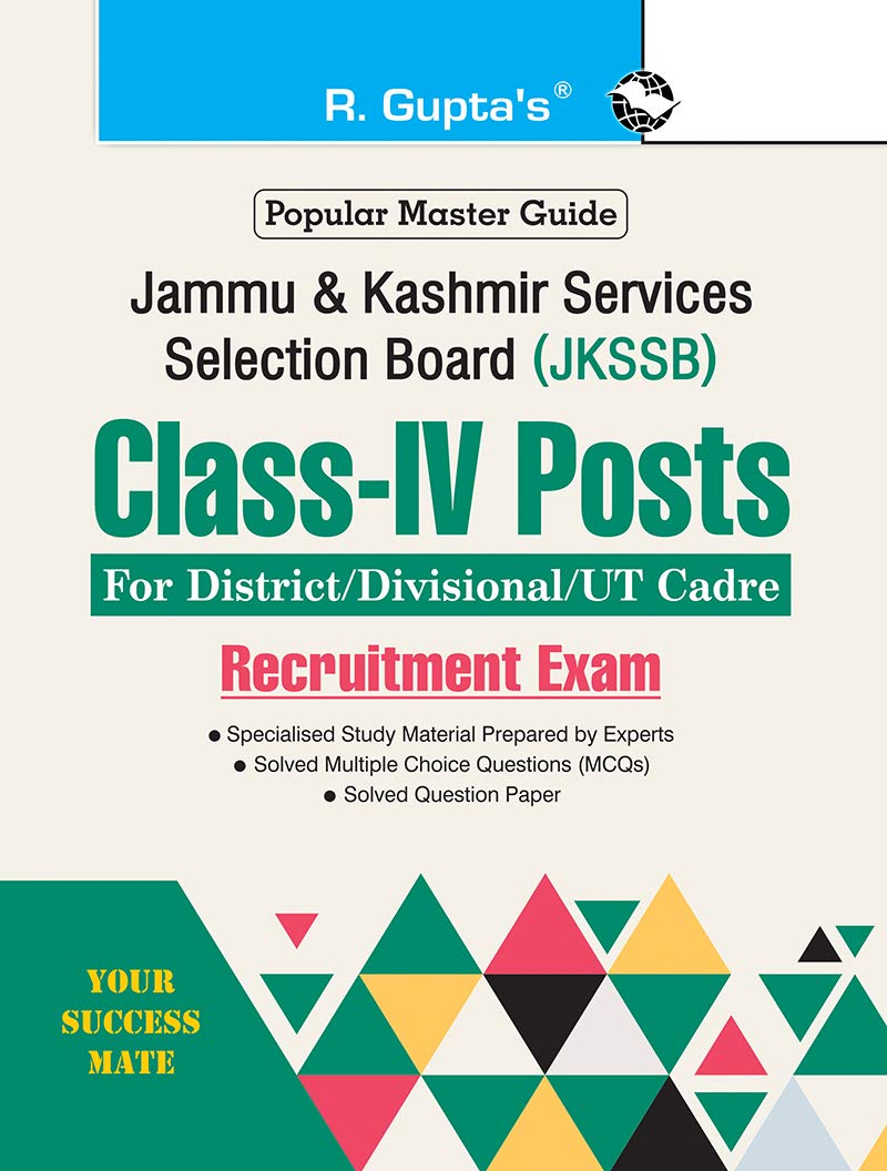 JKSSB: ClassIV Posts (District/Divisional/UT Cadre of Jammu & Kashmir) Recruitment Exam Guide