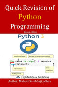 Quick Revision Of Python Programming : Easy And Fast Based On Python3