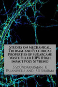 Studies On Mechanical, Thermal And Electrical Properties Of Sugarcane Waste Filled Hips (High Impact Poly Styrene)