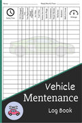 Vehicle Mentenance Log Book : Repair & Service Record Book for Automotive Service, Oil Change Book and Auto Expense Diary | Jour