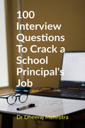 100 Interview Questions To Crack a School Principals Job