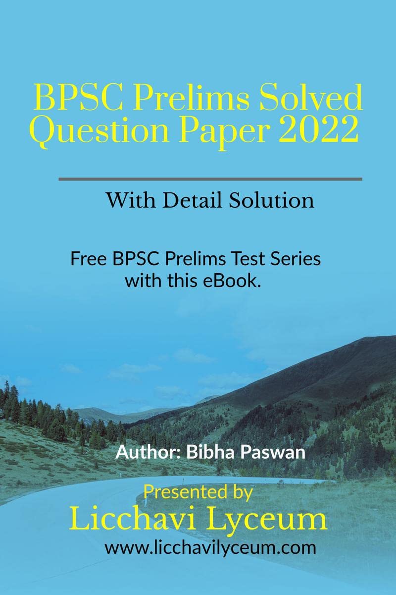 BPSC Prelims Exam Solved Question Paper 2022: With Detain Solution containing Maps and Images