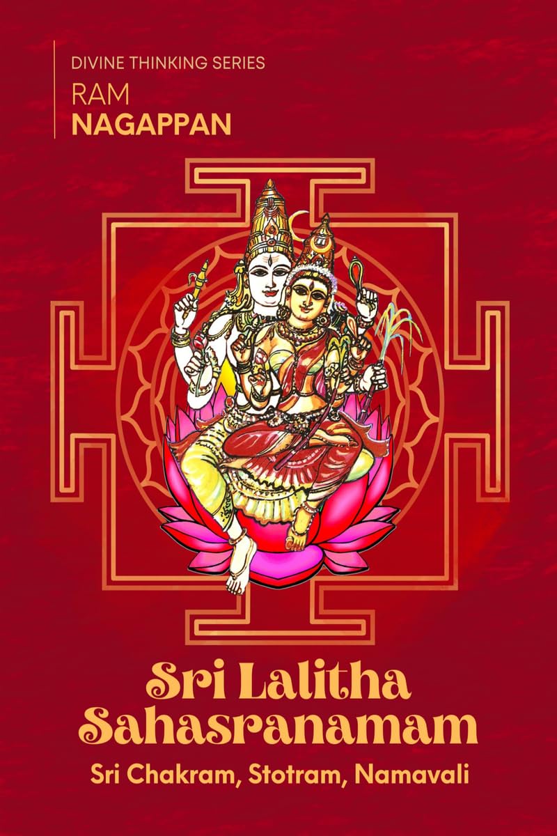 Sri Lalitha Sahasranamam  Sri Chakram, Stotram and Namavali: Divine Thinking Series  Large Print  English Transliteration Wi