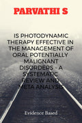 IS PHOTODYNAMIC THERAPY EFFECTIVE IN THE MANAGEMENT OF ORAL POTENTIALLY MALIGNANT DISORDERS  A SYSTEMATIC REVIEW AND META ANALY