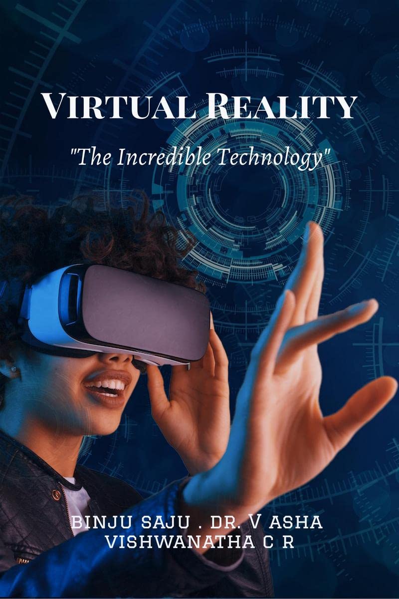 Virtual Reality : the Incredible Technology