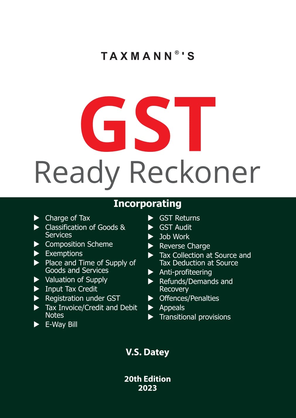 Taxmann Publications Gst Ready Reckoner [2023], Ready Referencer For All Provisions Of The Gst Law With Gst Case Laws, Gst Notif