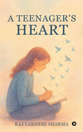 A Teenagers Heart