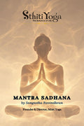 Mantra Sadhana: Mantras for Healing and Awakening