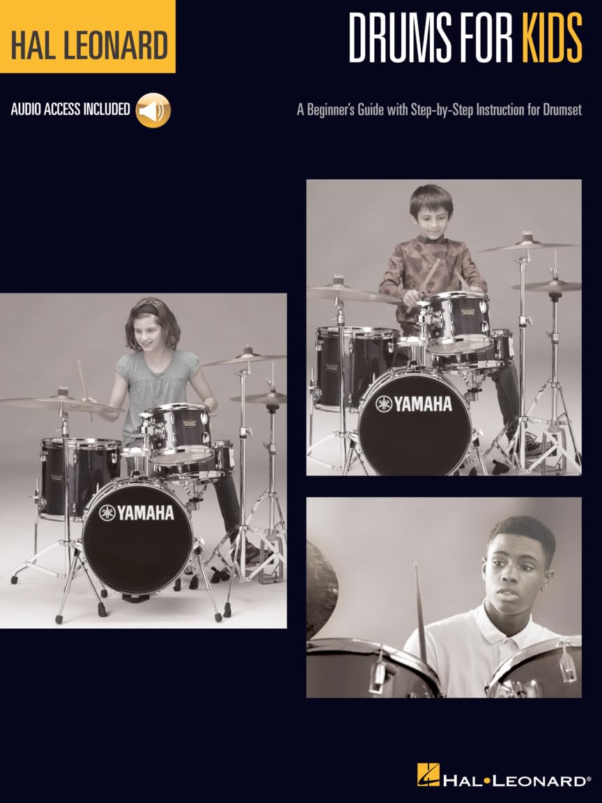 Hal Leonard Drums for Kids A Beginners Guide with StepbyStep Instruction for Drumset  Book/Online Audio