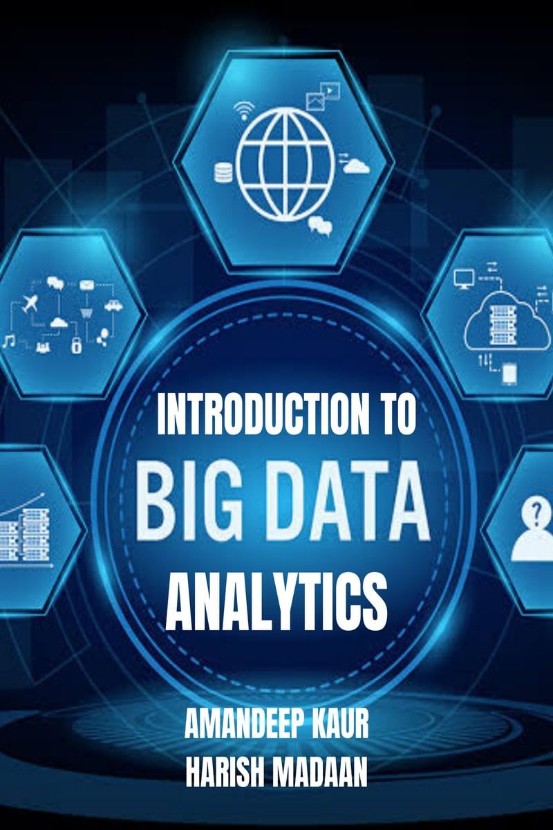 Introduction To Big Data And Analytics (Black And White Edition) : Understanding Of Hadoop And Its Ecosystem