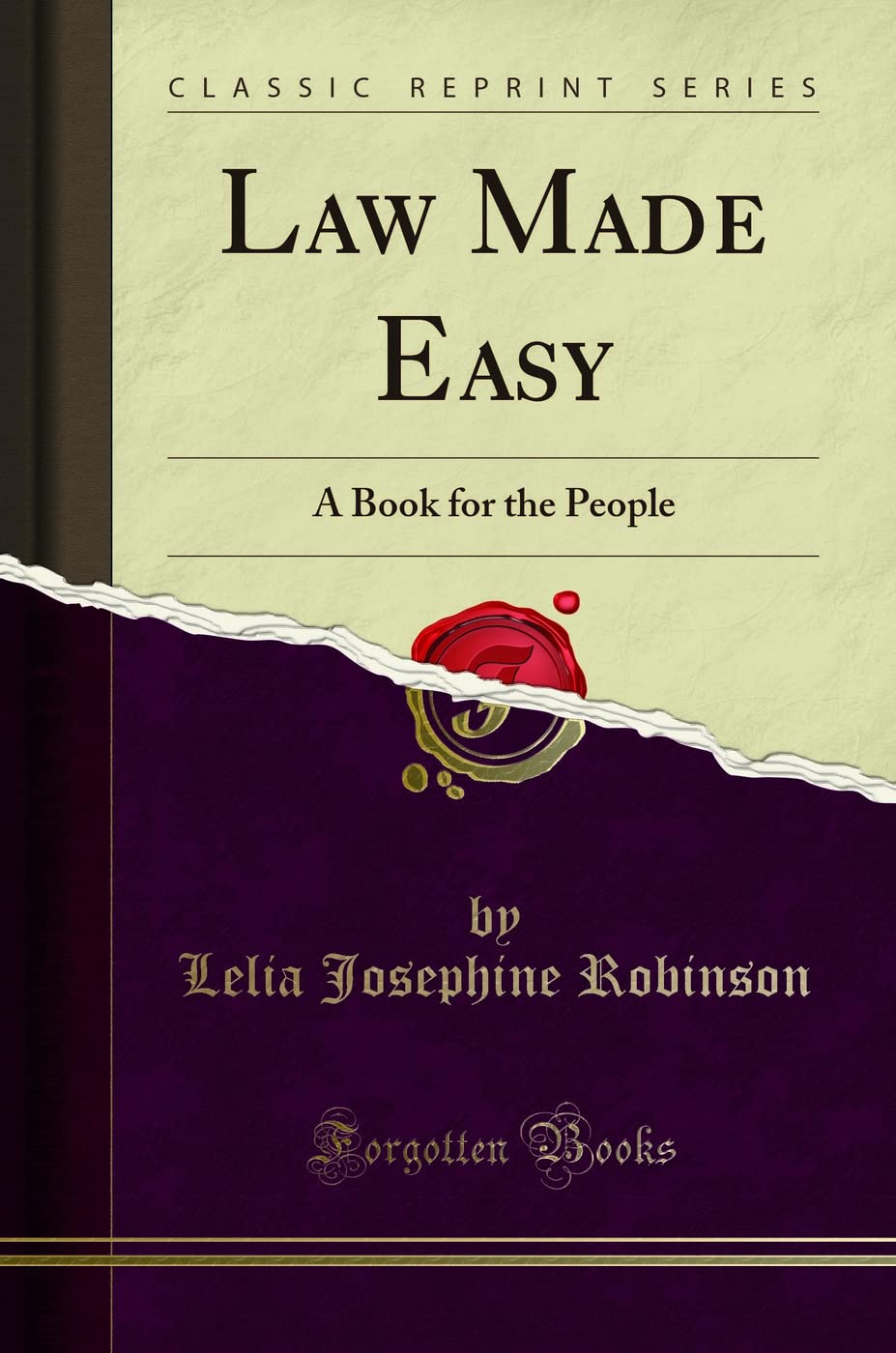 Law Made Easy: A Book For The People (Classic Reprint)