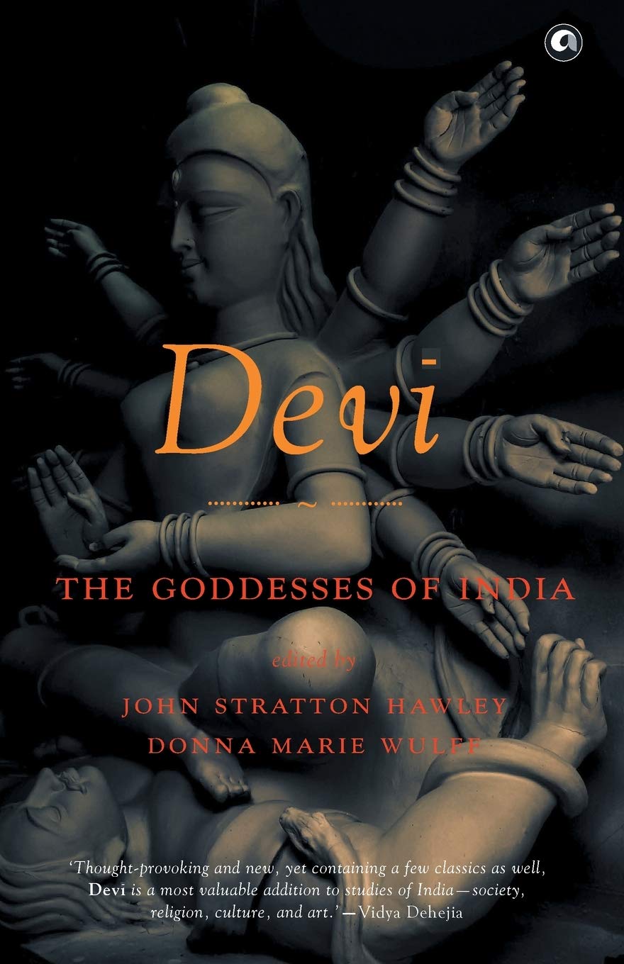 DEVI: The Goddesses of India