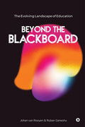 Beyond The Blackboard : The Evolving Landscape Of Education