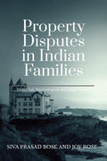 Property Disputes in Indian Families : Historical, Psychological and Legal Aspects