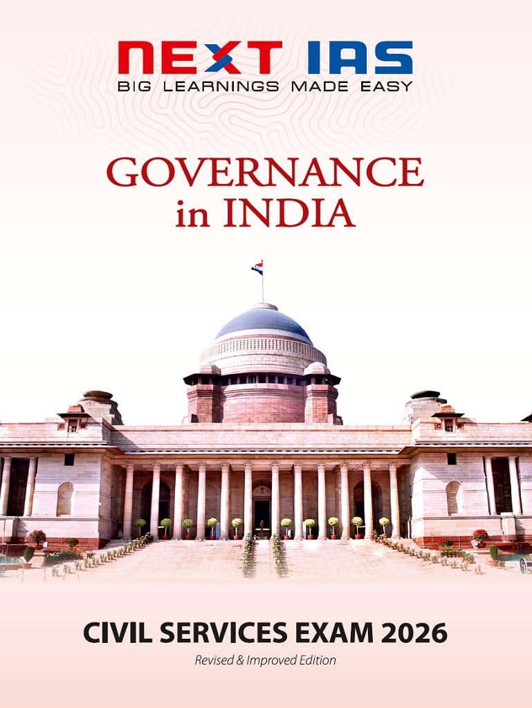 Civil Services Exam 2026: Governance In India [Paperback] Next Ias Editorial Board [Paperback] Next Ias Editorial Board